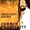 Own Rebel (feat. Gary Pine) - Prezident Brown lyrics