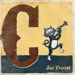 C - EP by Jon Troast album reviews, ratings, credits