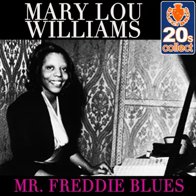 Mr. Freddie Blues (Remastered) - Single - Mary Lou Williams