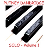 Putney Dandridge - When I Grow Too Old to Dream