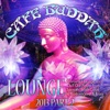 Café Buddah Lounge 2013, Pt. 2 (Flavoured Lounge and Chill Out Player from Sarnath, Bodh-Gaya to Kushinagara & Ibiza), 2013