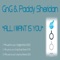 All I Want Is You (Craig Skully Remix) - GNG & Paddy Sheridan lyrics