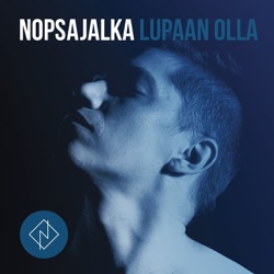 Nopsajalka - Lupaan Olla