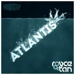 Atlantis - Single by Royce&Tan album reviews, ratings, credits