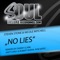 No Lies (Matt Early & Robert Rivera Remix) - Steven Stone & Nicole Mitchell lyrics