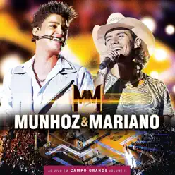 Ao Vivo em Campo Grande, Vol. II - Munhoz & Mariano