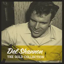The Gold Collection - Del Shannon