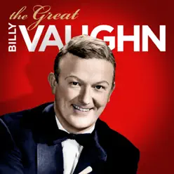 The Great Billy Vaughn - Billy Vaughn