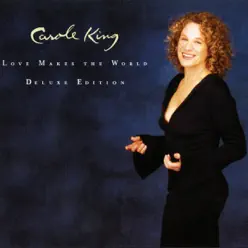 Love Makes the World (Deluxe Edition) - Carole King