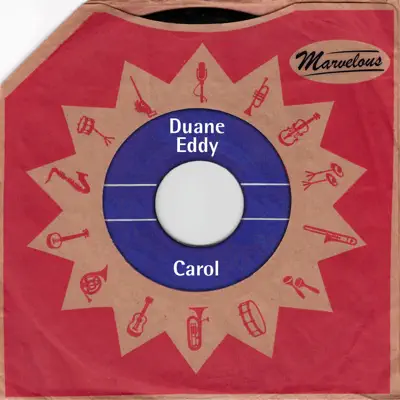 Carol (Marvelous) - Duane Eddy