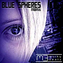 Blue Spheres - Single - La Møma Blue Spheres - Single - La Møma