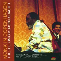 Thelonious Monk Quartet in Copenhagen - Thelonious Monk