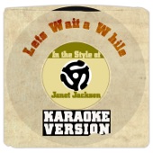 Lets Wait a While (In the Style of Janet Jackson) [Karaoke Version] artwork