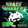 Stream & download Space Invader (feat. Sara)