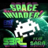 Space Invader (feat. Sara) - Single