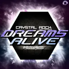 Dreams Alive (Dale & Harms Remix) Song Lyrics