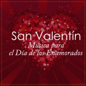 San Valentín: Música para el Día de los Enamorados (Valentine´s Day: Music For Lovers) artwork