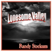 Randy Stockum - Lonesome Valley