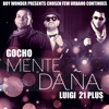 Mente Dana (feat. Luigi 21 Plus & Boy Wonder) - Single