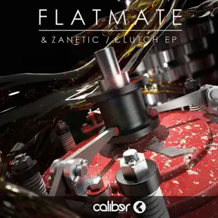 baixar álbum Flatmate & Zanetic - Clutch Ep