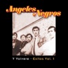 Los Ángeles Negros - Amar y Vivir