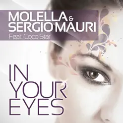 In Your Eyes (Molella Radio Edit) [feat. Coco Star] - Single - Molella