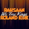 Roland Kirk - Our Love Is Here to Stay