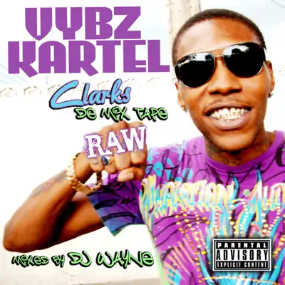 Vybz Kartel Clarks De Mix Tape - Clean - Vybz Kartel