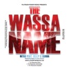 The Wassaname - Single