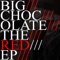 Based Fire - Big Chocolate lyrics