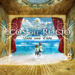 Toda una Vida - Ecos Del Rocio