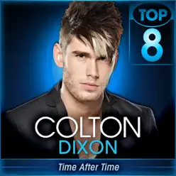 Time After Time (American Idol Performance) - Single - Colton Dixon