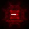 Determination - Single album lyrics, reviews, download