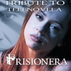 Prisionera (Tribute to Telenovela Prisionera) [Slow Version] - Single