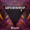 Stream & download Sleep Is For the Week - EP