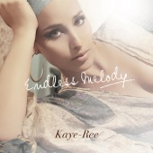 KAYE-REE - Don´t you worry