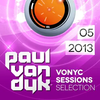 Vonyc Sessions Selection 2013-05 by Paul van Dyk album reviews, ratings, credits