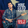 Gone to Texas - Mike Zito