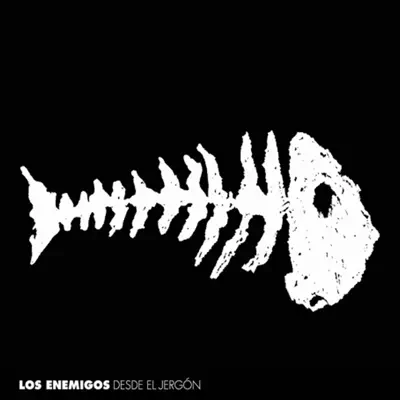 Desde el Jergón - Los Enemigos