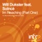 Im Reaching (Mike Danis Remix) - Will Dukster lyrics
