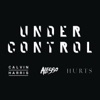 Under Control (feat. Hurts) - Single, 2013