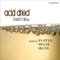 Acid Dried - David Farlow lyrics