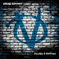 V Sides: Kollabs & Remixes Vol 1 by Vokab Kompany album reviews, ratings, credits