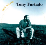 Tony Furtado - If I Had a Boat