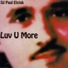 DJ Paul Elstak - Luv U More (K & A's Radio Blast)