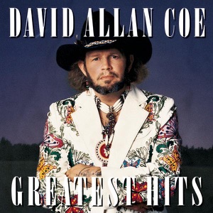 David Allan Coe - Greatest Hits of Country Blues - Zortam Music