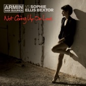 Not Giving Up On Love (feat. Sophie Ellis Bextor) - EP