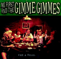 Me First and The Gimme Gimmes - Cabaret