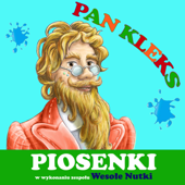 Pan Kleks - Piosenki - Wesole Nutki