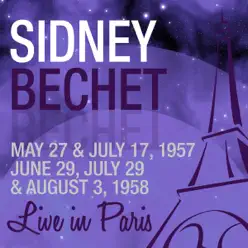 Live in Paris - Sidney Bechet